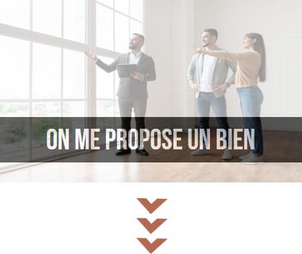On me propose un bien