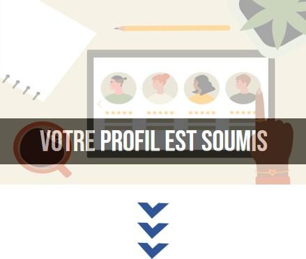 Votre profil est soumis